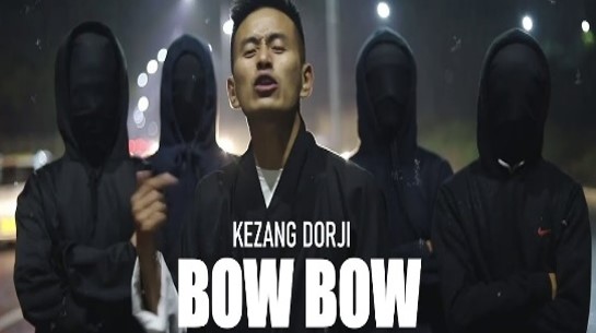 Stream Bow Bow - Kezang Dorji (Bhutanese Rap Song) by kezang Dorji